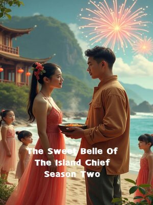 cover image of The Sweet Belle of the Island Chief Season Two